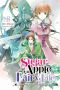 [シュガーアップル・フェアリーテイル [Ginsou Shi to Kuro no Yousei] (Novel) 01] • Sugar Apple Fairy Tale, Vol. 8: The Silver Sugar Master and the Gray Wolf